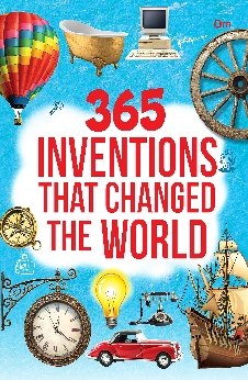 365 Inventions That Changed The World