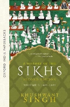 A History Of The Sikhs (1469-1839) – Vol. 1: Volume 1 : 1469-1839
