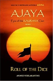 Ajaya : Epic Of The Kaurava Clan – Roll Of The Dice