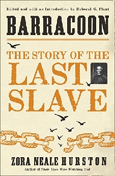 Barracoon: The Story Of The Last Slave