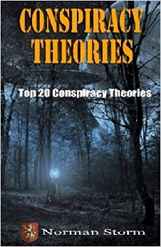 Conspiracy Theories: Top 20 Conspiracy Theories
