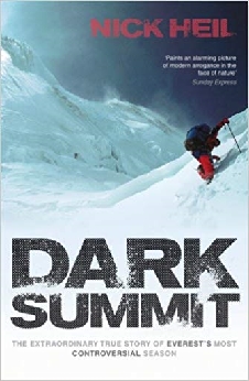 Dark Summit: The Extraordinary True Story Of Everest’s Most Controversial Season