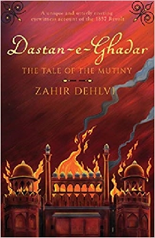 Dastan-E-Ghadar: The Tale Of The Mutiny