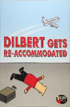 Dilbert Gets Re-Accommodated