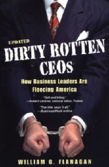 Dirty Rotten CEOs