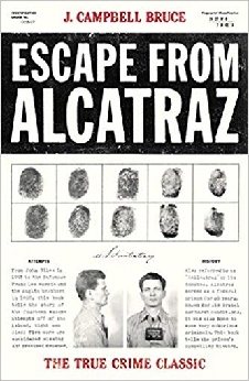 Escape From Alcatraz: The True Crime Classic
