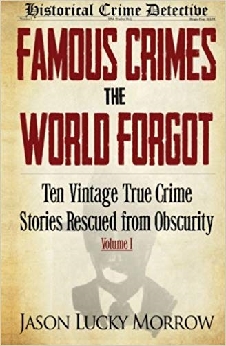 Famous Crimes The World Forgot