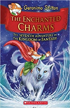 Geronimo Stilton And The Kingdom Of Fantasy: The Enchanted Charms