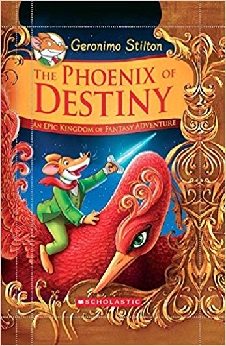 Geronimo Stilton And The Kingdom Of Fantasy: The Phoenix Of Destiny