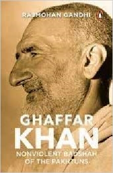 Ghaffar Khan: Nonviolent Badshah Of The Pakhtuns