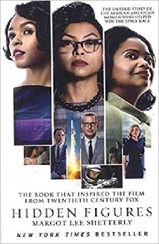 Hidden Figures: The Untold Story Of The African American Women Who Helped Win The Space Race