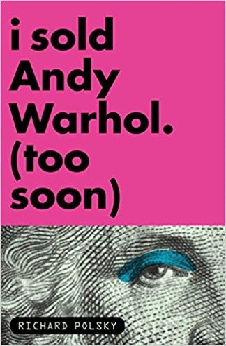 I Sold Andy Warhol
