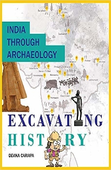 India Through Archaeology: Excavating History