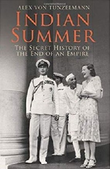 Indian Summer: The Secret History Of The End Of An Empire