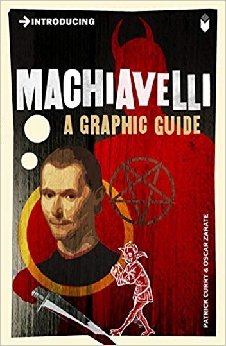 Introducing Machiavelli: A Graphic Guide
