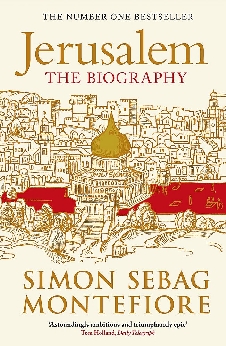 Jerusalem: The Biography