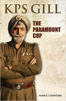 KPS Gill The Paramount Cop