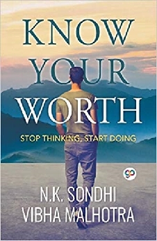 Know Your Worth: Stop Thinking, Start Doing