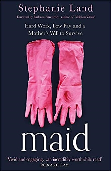 Maid: Hard Work, Low Pay, And A Mother’s Will To Survive
