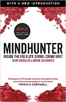 Mindhunter: Inside The Fbi Elite Serial Crime Unit