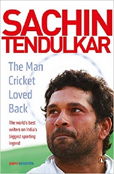 Sachin Tendulkar: The Man Cricket Loved Back