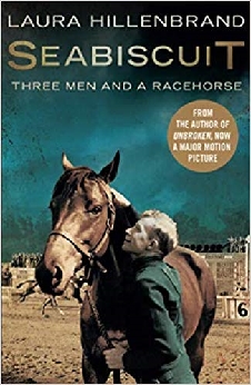 Seabiscuit: The True Story Of Three Men And A Racehorse