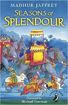 Seasons Of Splendour: Tales, Myths And Legends Of India