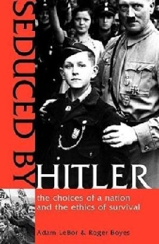 Seduced By Hitler