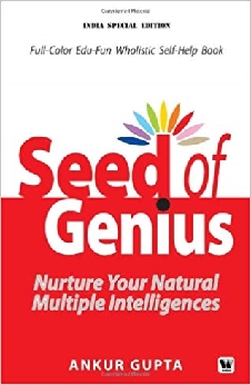 Seed Of Genius: Nurture Your Natural Multiple Intelligences