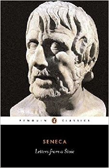 Seneca : Letters From A Stoic