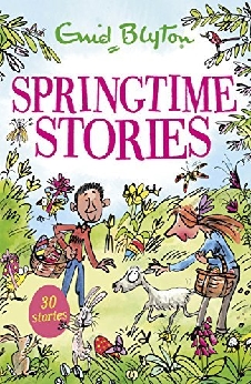 Springtime Stories: 30 Classic Tales (Bumper Short Story Collections Book 16)