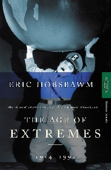 The Age Of Extremes: 1914-1991