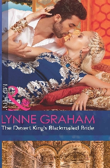 The Desert King’s Blackmailed Bride