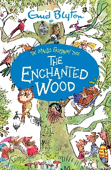 The Enchanted Wood: The Magic Faraway Tree