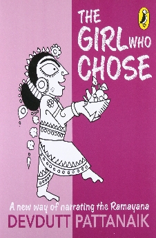 The Girl Who Chose: A New Way Of Narrating The Ramayana