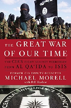The Great War Of Our Time: The CIA’s Fight Against Terrorism