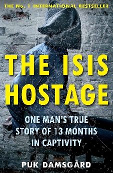 The ISIS Hostage: One Man’s True Story Of 13 Months In Captivity