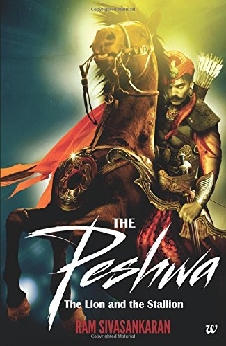 The Peshwa – The Lion And The Stallion