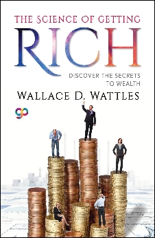 The Science Of Getting Rich: Discover The Secrets To Wealth
