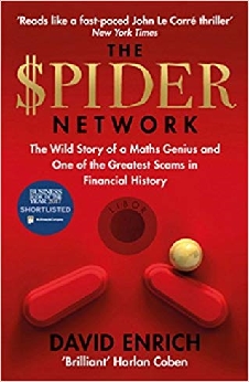 The Spider Network: The Wild Story Of A Maths Genius And One Of The Greatest Scams In Financial History