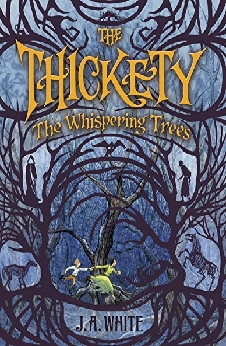 The Thickety: The Whispering Trees