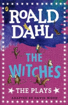 The Witches: Plays For Children