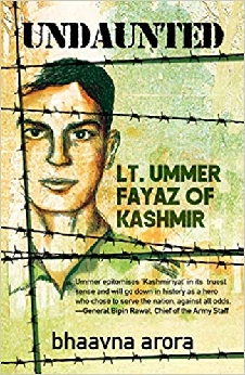 Undaunted: Lt. Ummer Fayaz Of Kashmir