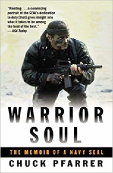 Warrior Soul: The Memoir Of A Navy Seal
