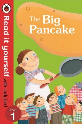 Read it Yourself: The Big Pancake: (Level1)