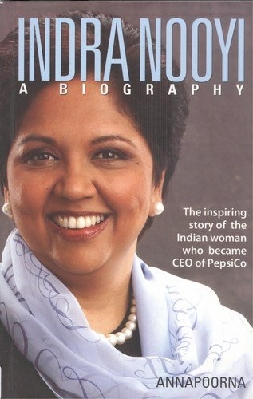 Indira Nooyi : A Biography