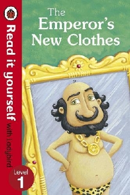 Read it yourself: The Emperor’s New Clothes (Level 1)