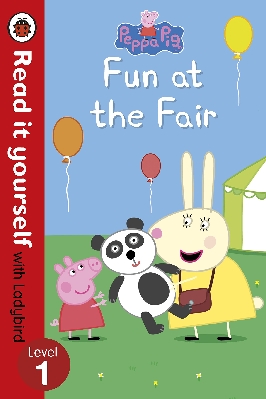 Peppa Pig: Fun at the Fair – Read it yourself with Ladybird: Level 1