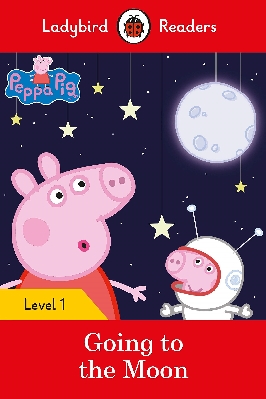 Peppa Pig Going to the Moon – Ladybird Readers Level 1