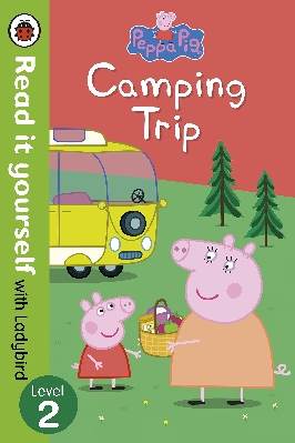 Peppa Pig: Camping Trip – Read it yourself with Ladybird: Level 2